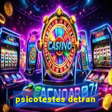 psicotestes detran